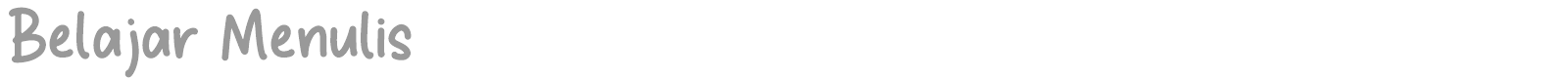 Belajar Menulis font preview